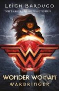 Wonder Woman: Warbringer - Leigh Bardugo, 2017