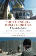 The Palestine-Israel Conflict - Gregory Harms, 2017