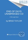 Kniha: End of Days CD (Brad Taylor). HarperCollins, 2022