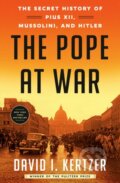 Kniha: The Pope at War (David I. Kertzer). Random House, 2022