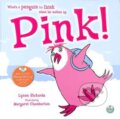 Kniha: Pink! (Lynne Rickards). , 2022
