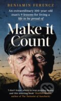 Kniha: Make It Count (Benjamin Ferencz). Sphere, 2023