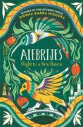 Kniha: Alebrijes - Flight to a New Haven (Donna Barba Higuera). Piccadilly, 2023