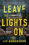 Kniha: Leave the Lights On (Liv Andersson). , 2023
