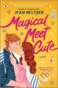 Kniha: Magical Meet Cute (Meltzer Jean). Mira Books, 2024