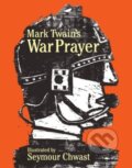 Kniha: Mark Twain's War Prayer (Seymour Chwast). Fantagraphics, 2024