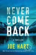 Kniha: Never Come Back (Joe Hart). Thomas & Mercer, 2024