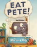 Kniha: Eat Pete (Michael Rex). , 2024