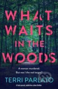 Kniha: What Waits in The Woods, 2024