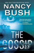 Kniha: The Gossip (Nancy Bush). Zebra Books, 2021