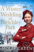 Kniha: A Winter Wedding at Bletchley Park (Molly Green). Avon, 2022