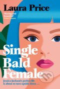 Kniha: Single Bald Female (Laura Price). MacMillan, 2022