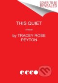 Kniha: Night Wherever We Go (Tracey Rose Peyton). Ecco, 2023