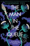 Kniha: The Man in the Queue (Josephine Tey)