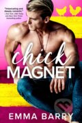 Kniha: Chick Magnet (Emma Barry). , 2023