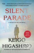 Kniha: Silent Parade (Keigo Higashino). Minotaur Books, 2022