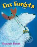 Kniha: Fox Forgets (Suzanne Bloom). , 2023