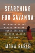 Kniha: Searching for Savanna (Mona Gable). Atria Books, 2023