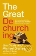 Kniha: The Great Dechurching (Jim Davis, Michael Graham a Ryan P. Burge). Zondervan, 2023
