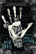 Kniha: Only If You Dare (Josh Allen)