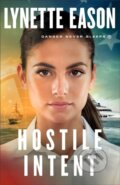 Kniha: Hostile Intent (Eason Lynette)