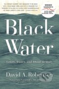 Kniha: Black Water (David A. Robertson). Harper Perennial, 2021