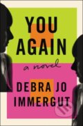 Kniha: You Again (Debra Jo Immergut). Ecco, 2021