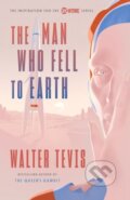 Kniha: Man Who Fell to Earth (Walter Tevis). Vintage, 2022