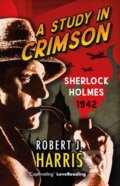 Kniha: A Study in Crimson (Robert J. Harris). Birlinn, 2022