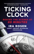 Kniha: Ticking Clock (Ira Rosen). St. Martins Griffin, 2022