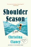 Kniha: Shoulder Season (Christina Clancy). St. Martins Griffin, 2022