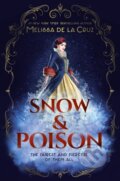 Kniha: Snow & Poison (Melissa de la Cruz). , 2024