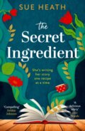 Kniha: The Secret Ingredient (Sue Heath). One More Chapter, 2024