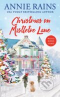 Kniha: Christmas on Mistletoe Lane (Annie Rains). Forever, 2024