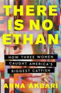 Kniha: There Is No Ethan (Anna Akbari). Grand Central Publishing, 2024