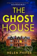 Kniha: The Ghost House (Helen Phifer). HQ, 2024