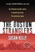 Kniha: The Boston Stranglers (Susan Kelly). Citadel, 2024