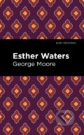 Kniha: Esther Waters (George Moore)