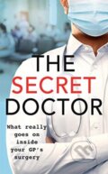 Kniha: The Secret Doctor (Dr Max Skittle). Blink Publishing, 2021
