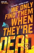 Kniha: We Only Find Them When They're Dead Vol. 1 (Al Ewing). Boom! Studios, 2021