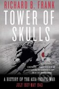 Kniha: Tower of Skulls (Richard B. Frank). WW Norton & Co, 2021