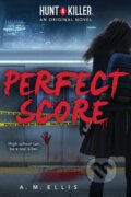 Kniha: Perfect Score (Hunt a Killer, Original Novel 1) (Angelica Monai)