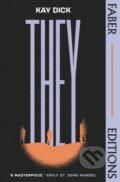 Kniha: They (Faber Editions) (Kay Dick). Faber and Faber, 2022