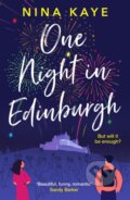 Kniha: One Night in Edinburgh (Nina Kaye). Canelo, 2022