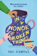 Kniha: In Honor of Broken Things (Paul Acampora). , 2022