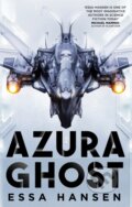 Kniha: Azura Ghost (Essa Hansen). Orbit, 2022