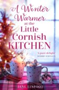 Kniha: A Winter Warmer at the Little Cornish Kitchen (Jane Linfoot). One More Chapter, 2022