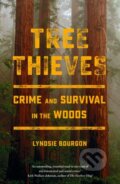Kniha: Tree Thieves (Lyndsie Bourgon). Hodder and Stoughton, 2022
