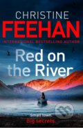 Kniha: Red on the River (Christine Feehan). Piatkus, 2023