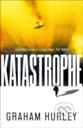 Kniha: Katastrophe (Hurley Graham). Head of Zeus, 2023